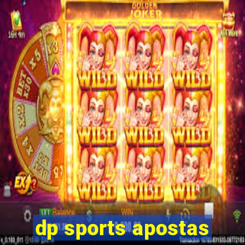 dp sports apostas